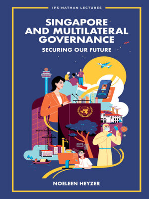 cover image of Singapore and Multilateral Governance